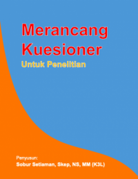 Image of MERANCANG KUESIONER UNTUK PENELITIAN